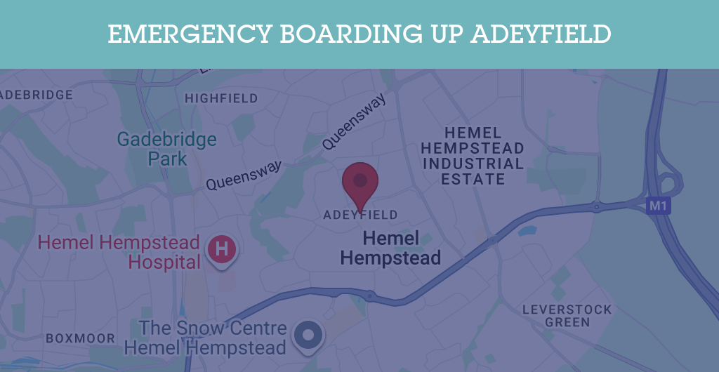 Emergency Boarding Up Services in Adeyfield - HP2