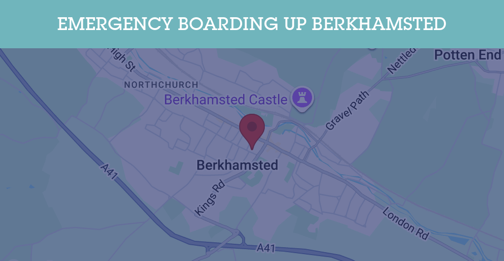 Emergency Boarding Up Services in Berkhamsted - HP4