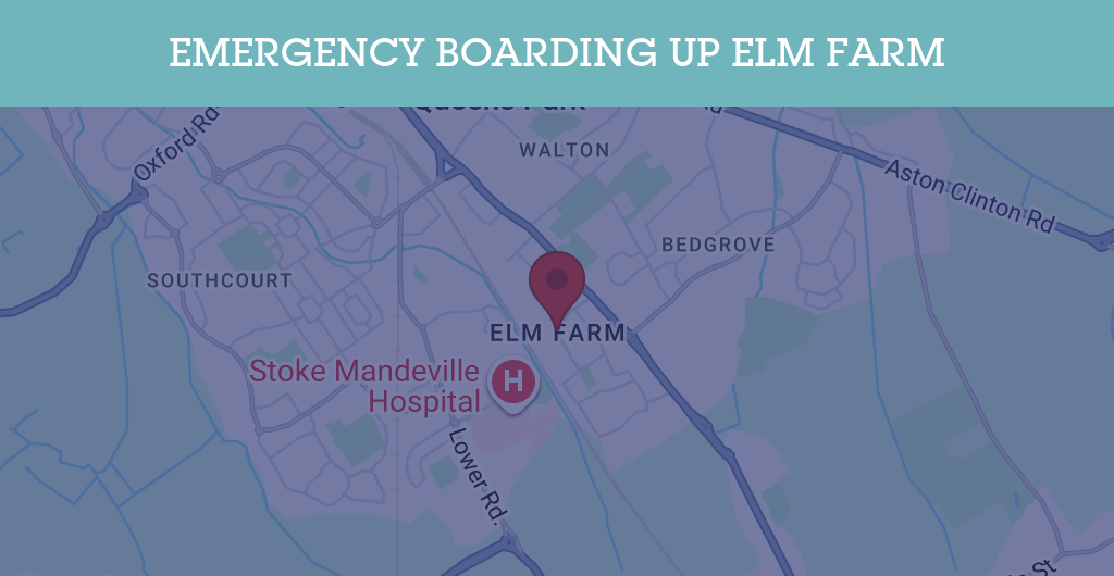 Emergency Boarding Up Services in Elm Farm - HP21