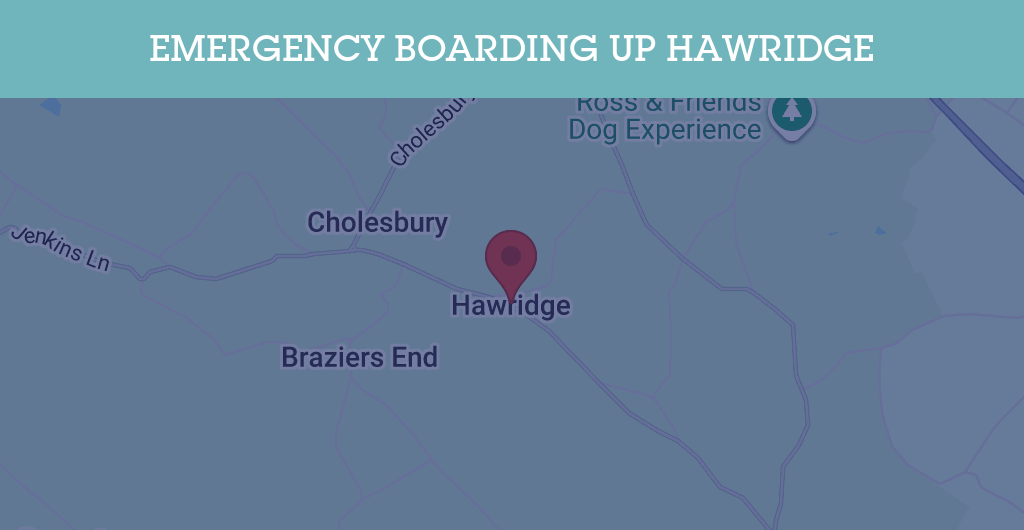Emergency Boarding Up Services in Hawridge - HP5