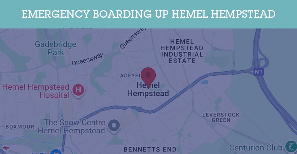 Emergency Boarding Up Services in Hemel Hempstead - HP3