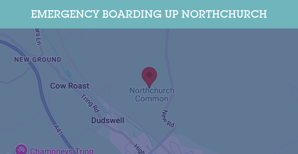 Emergency Boarding Up Services in Northchurch - HP4