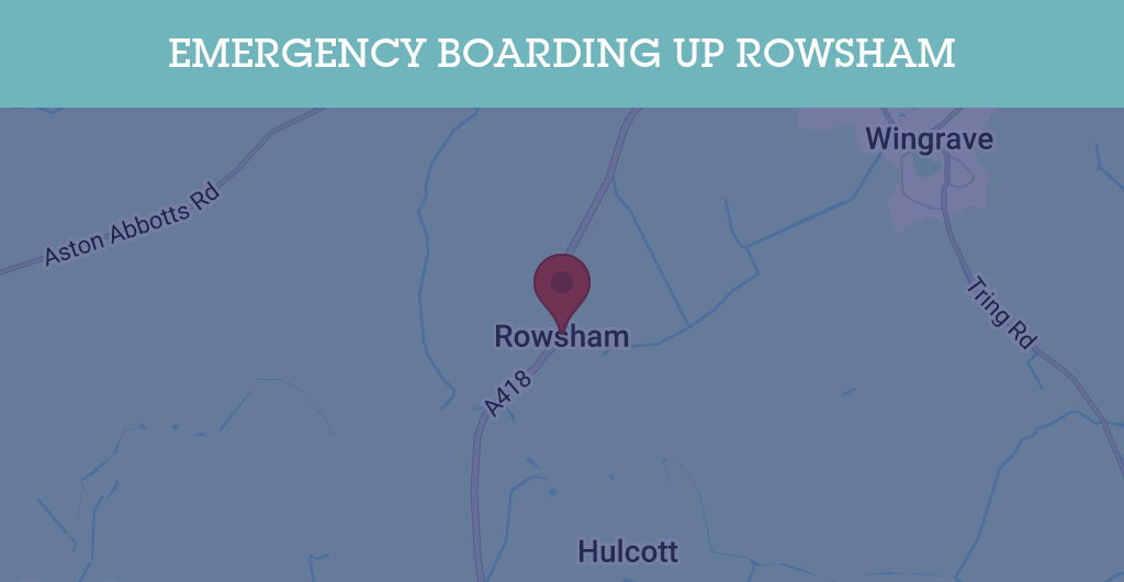 Emergency Boarding Up Services in Rowsham - HP22
