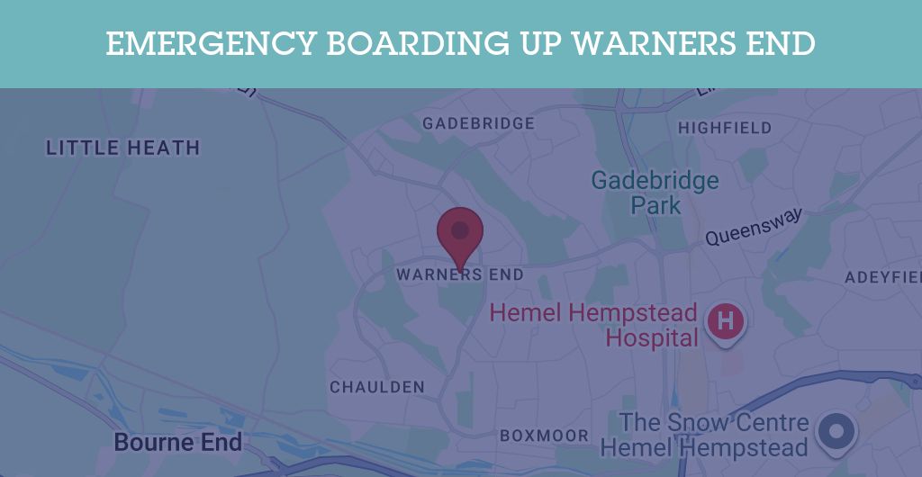 Emergency Boarding Up Services in Warners End - HP1