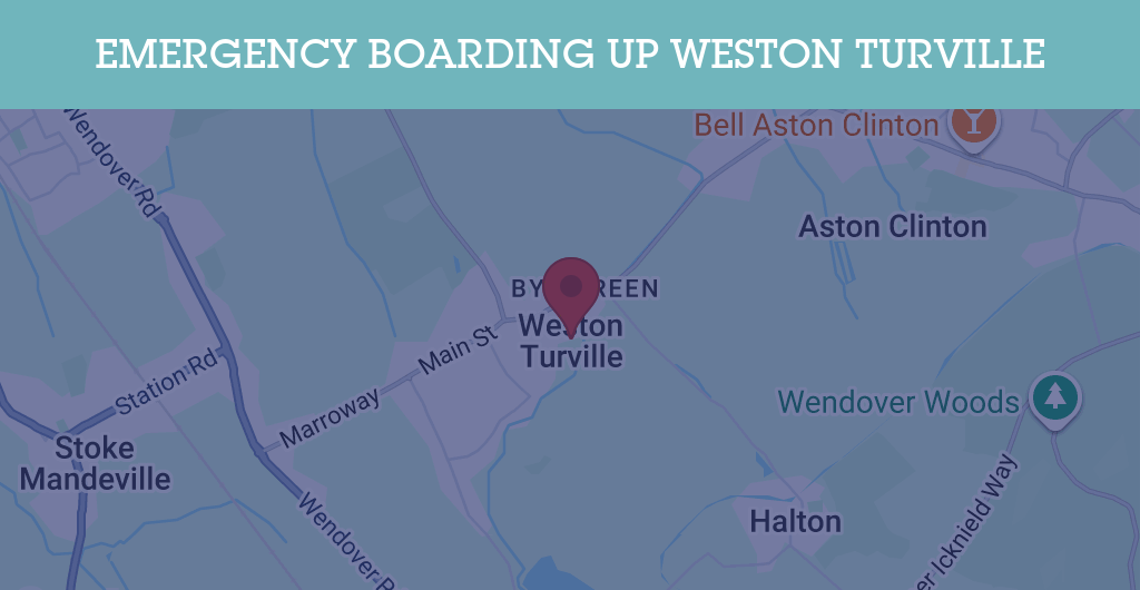 Emergency Boarding Up Services in Weston Turville - HP22