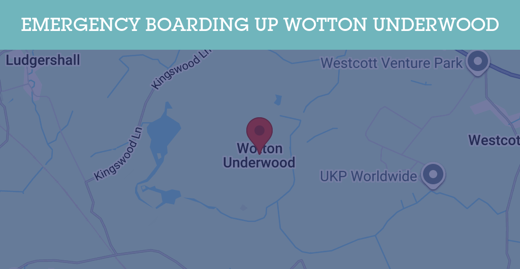 Emergency Boarding Up Services in Wotton Underwood - HP18