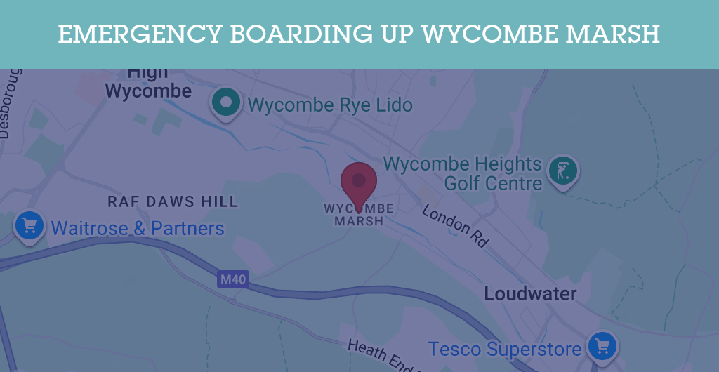Emergency Boarding Up Services in Wycombe Marsh - HP11